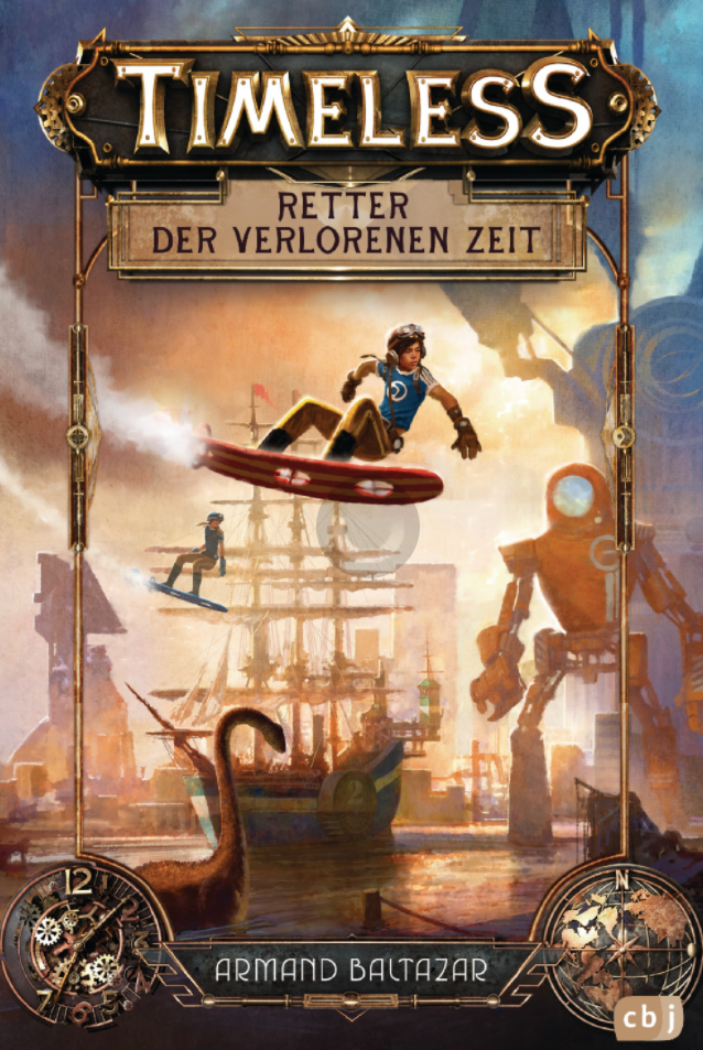 Armand Baltazar: Timeless: Retter der verlorenen Zeit (Rezension, #57)